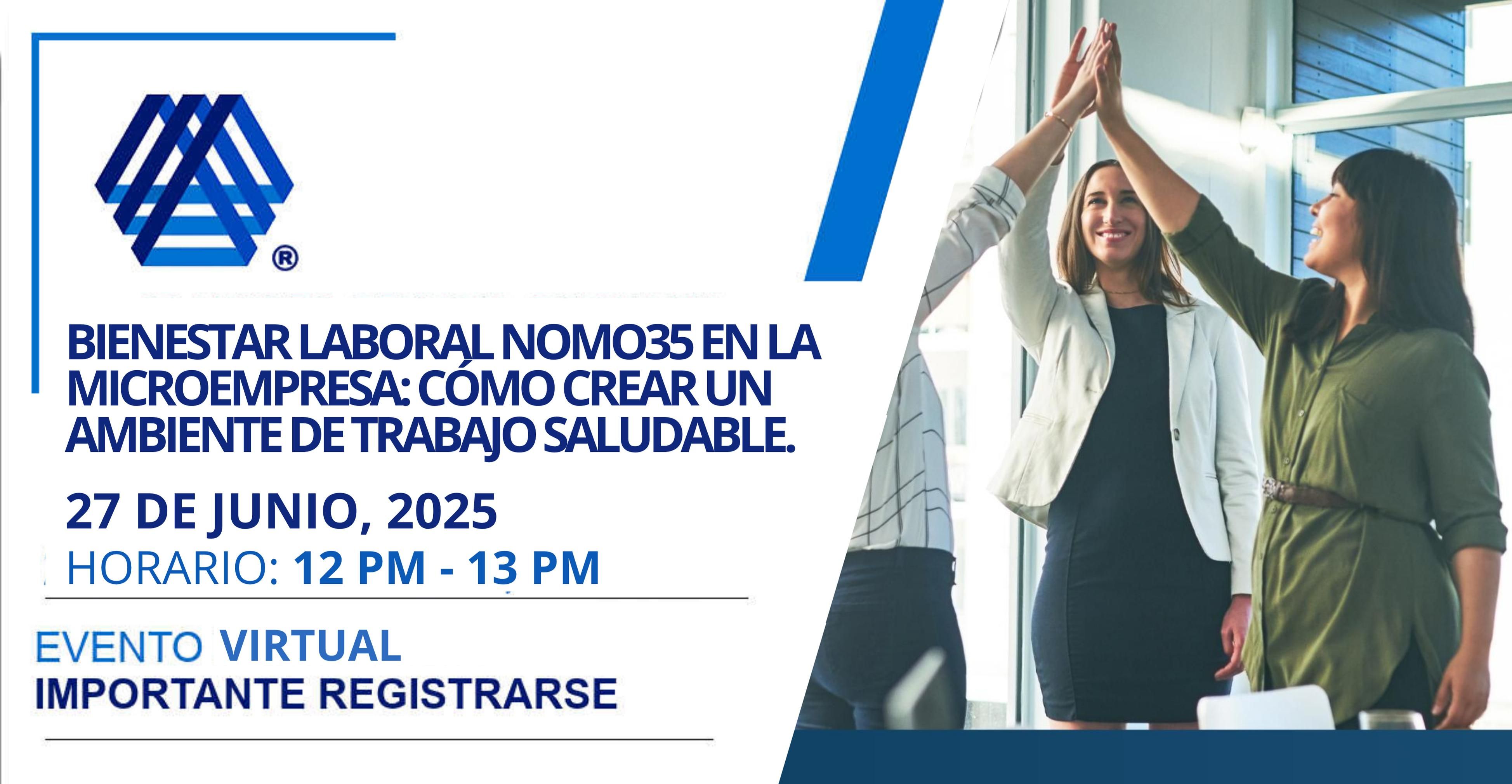 BIENESTAR LABORAL NOM-035 EN LA MICROEMPRESA:COMO CREAR UN AMBIENTE DE TRABAJO  SALUDABLE